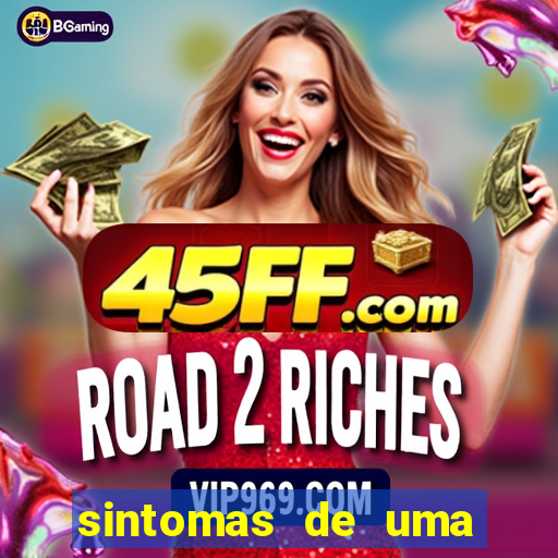 sintomas de uma pessoa perturbada